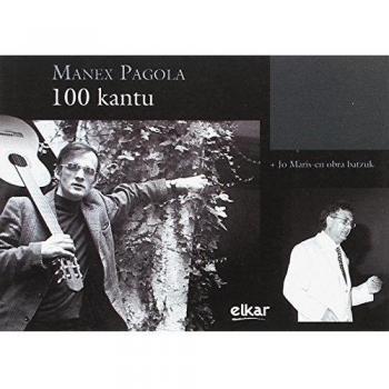 Manex Pagola. 100 kantu: 6 - Pagola Manex