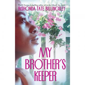 My Brother's Keeper: A Novel of Family and Redemption