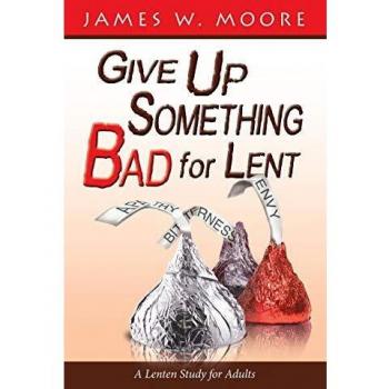 Lenten Study Guide: Overcome Bad Habits for Spiritual Growth (Paperback)