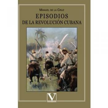 EPISODIOS DE LA REVOLUCIÓN CUBANA: 1