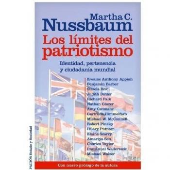 Los límites del patriotismo: Identidad, pertenencia y ciudadanía mundial. Con nuevo prólogo de la autora
