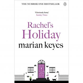 Rachel's Holiday: Novela de Comedia Romántica Imperdible de Marian Keyes