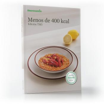 Menos de 400 Kcal. Edición TM5