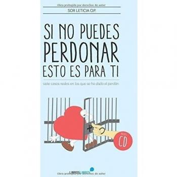 Si no puedes perdonar, esto es para ti - Sor Letici Gonzalez Solis