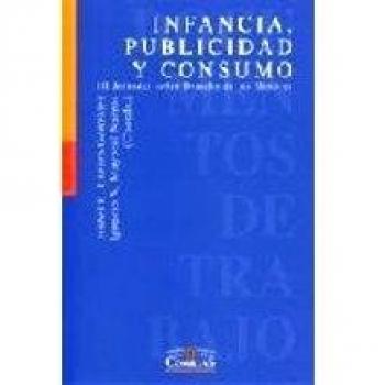 Infancia, publicidad y consumo: III Jornadas sobre Derecho de los Menores