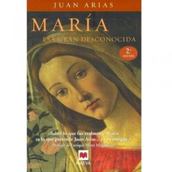 María esa gran desconocida