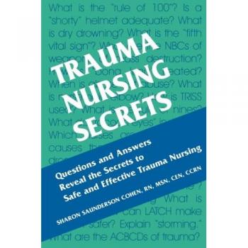 Trauma Nursing Secrets, 1e