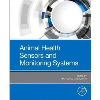 Animal Health Sensors and Monitoring Systems