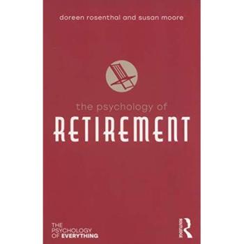 The Psychology of Retirement