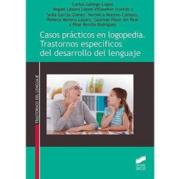 Casos prácticos en Logopedia. Trastornos específicos Del Desarrollo Del Lenguaje: 51