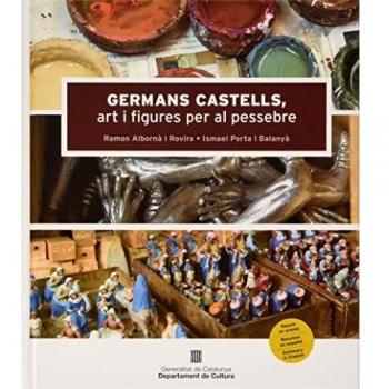 Germans Castells, art i figures per al pessebre