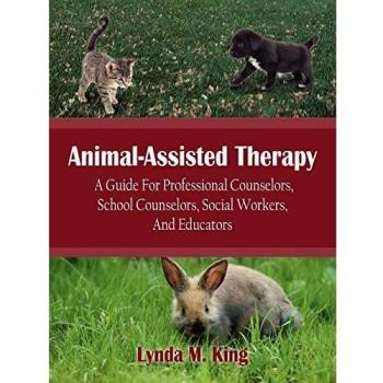Animal-Assisted Therapy Guidebook: Techniques and Insights for Counselors and Educators