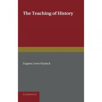 Enseñanza de la Historia: Manuales de Cambridge para Educadores - Edición en Rústica