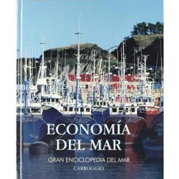 ECONOMIA DEL MAR GRAN ENCICLOPEDIA DEL MAR