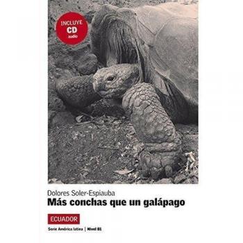 Más conchas que un galápago, América Latina + CD: Más conchas que un galápago, América Latina + CD