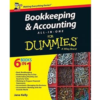 Bookkeeping and Accounting All-in-One For Dummies - UK, UK Edition