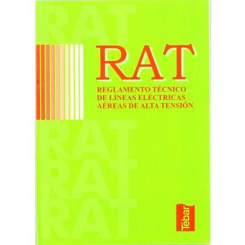 RAT. Reglamento técnico de líneas eléctricas aéreas de alta tensión