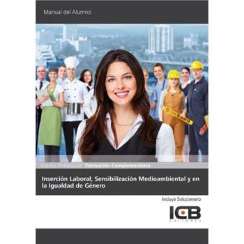 Inserción Laboral, Sensibilización Medioambiental y en la Igualdad de Género