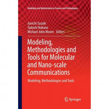 Modeling, Methodologies and Tools for Molecular and Nano-scale Communications
