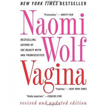 Vagina: Revised and Updated Edition by Naomi Wolf