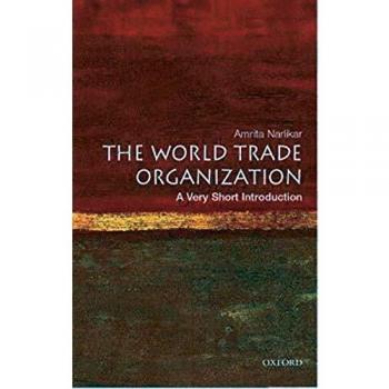 The World Trade Organization: A Very Short Introduction
