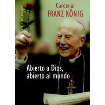 Abierto a Dios, abierto al mundo. Por una Iglesia dialogante