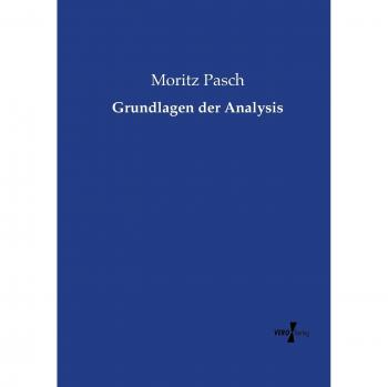 Fundamentos de Análisis Matemático - Pasch, Moritz
