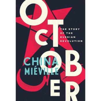 October: The Story of the Russian Revolution
