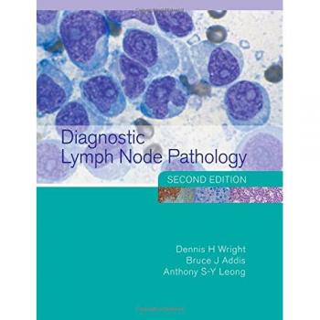 Diagnostic Lymph Node Pathology, 2nd Edition