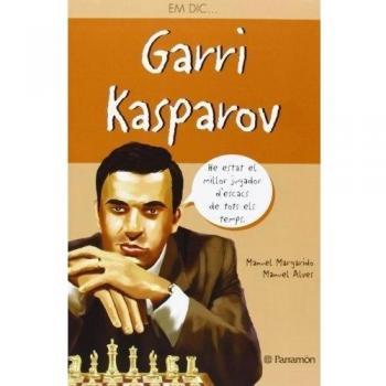 Em dic… Garri Kasparov