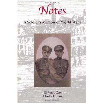 A Soldier's Memoir of World War I: Insights and Reflections by Clifton J. Cate