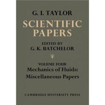 Conjunto de 4 Volúmenes en Tapa Blanda de los Artículos Científicos del Sir Geoffrey Ingram Taylor: Mecánica de Fluidos y Artículos Varios