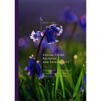 Sexual Crime, Religion and Spirituality