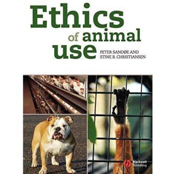 Ethics of Animal Use