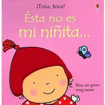 Este No Es Mi Ninita/ This Is Not My Baby Girl
