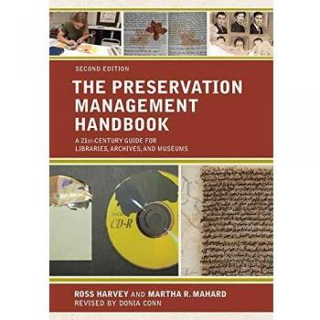 Preservation Management Handbook: 21st-Century Guide for Libraries, Archives & Museums (Second Edition)