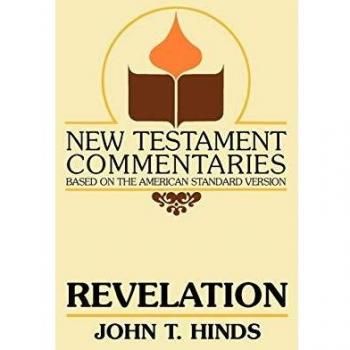 John T. Hinds Revelation Commentary: Insights on the Book of Revelation (Paperback)