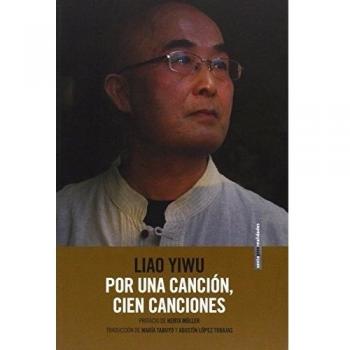 Por Una Canción Cien Canciones: Vida de un poeta en las cárceles chinas