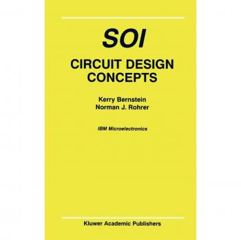 SOI Circuit Design Concepts: Advanced Techniques for Silicon-On-Insulator Technology
