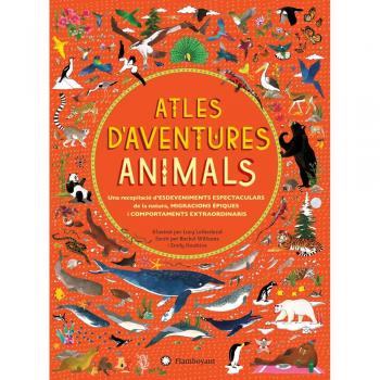 Atles d’aventures animals: 2 - Williams, Rachel/hawkins, Emily