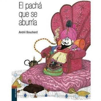 El pachá que se aburría