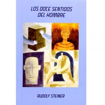 Los Doce Sentidos Del Hombre