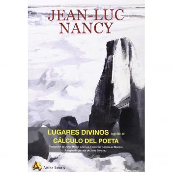 Lugares Divinos Seguido De Cálculo Del Poeta