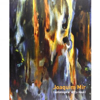 Joaquim mir - antologica 1873-1940