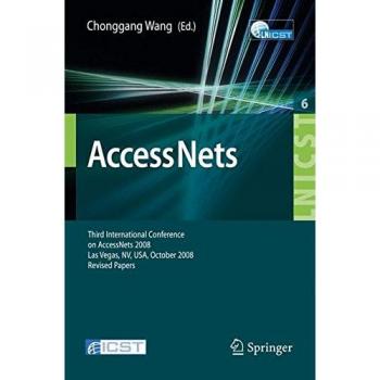 Access Nets: Third International Conference on Access Networks, AccessNets 2008, Las Vegas, NV, USA, October 15-17, 2008. Revised Papers: 6