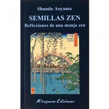 Semillas Zen. Reflexiones de una monja zen: 68