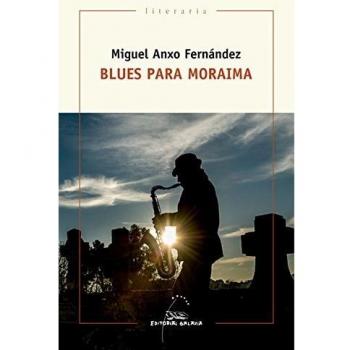 Blues para Moraima: 358 - Fernández, Miguel Anxo