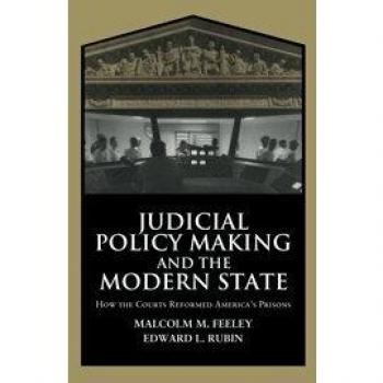 Política Judicial y el Estado Moderno: Cómo los Tribunales Reformaron las Prisiones de América (Estudios de Cambridge en Criminología) - Tapa Dura