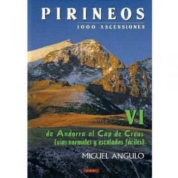 Pirineos VI - 1000 ascensiones. De Andorra al Cap de Creus