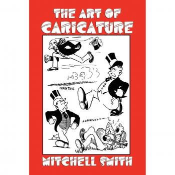 Smith & Mitchell's Caricature Mastery Guide